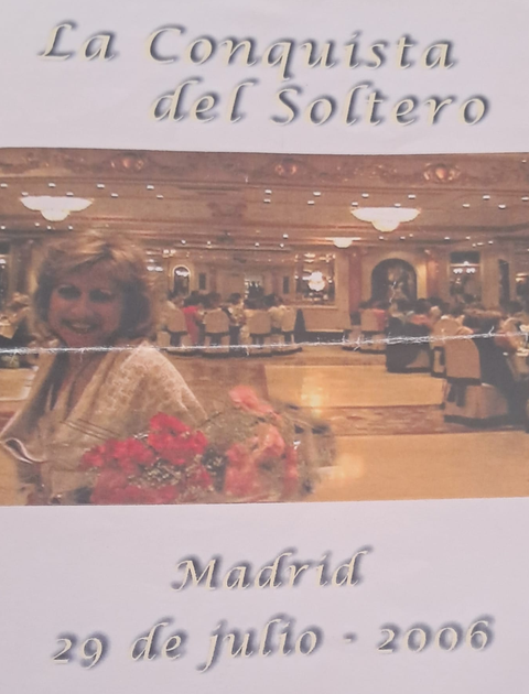 Recuerdo del encuentro La Conquista del Soltero celebrado en Madrid el 29 de julio de 2006